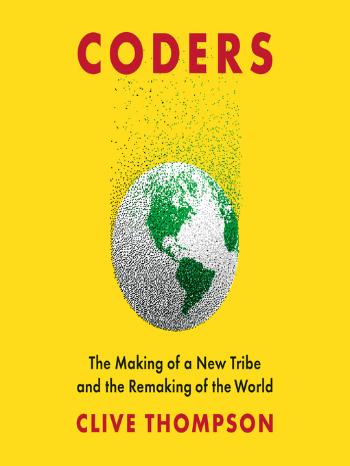 Title details for Coders by Clive Thompson - Available